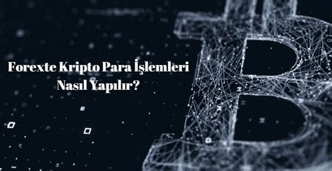 Kripto Para İle Forex Ticareti